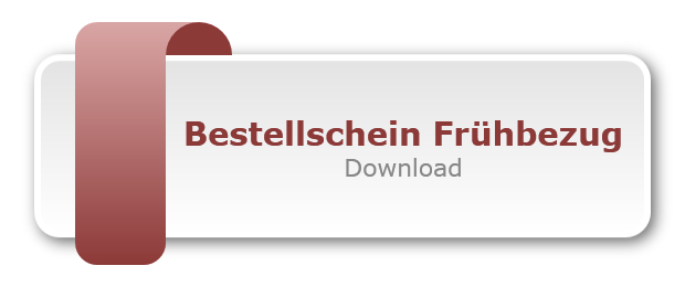 Bestellschein Frühbezug